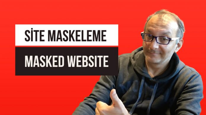 site maskeleme, masked-website